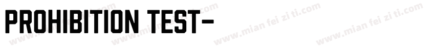Prohibition Test字体转换